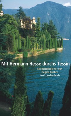 Mit Hermann Hesse durchs Tessin - Bucher, Regina