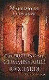 Der Frühling des Commissario Ricciardi / Commissario Ricciardi Bd.2