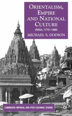 Orientalism, Empire, and National Culture - Dodson, Michael S.