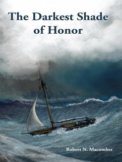 The Darkest Shade of Honor - Macomber, Robert N