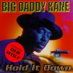 Hold It Down - Big Daddy Kane feat. Der Wolf