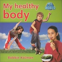 My Healthy Body - Kalman, Bobbie