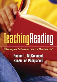 Teaching Reading - McCormack, Rachel L; Pasquarelli, Susan Lee