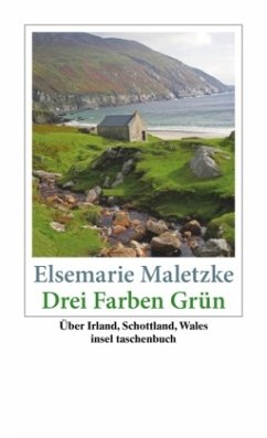 Drei Farben Grün - Maletzke, Elsemarie