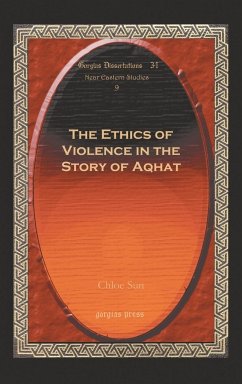 The Ethics of Violence in the Story of Aqhat - Sun, Chloe