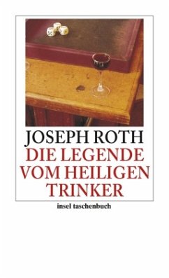 Die Legende vom heiligen Trinker - Roth, Joseph