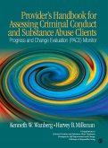 Provider's Handbook for Assessing Criminal Conduct and Substance Abuse Clients