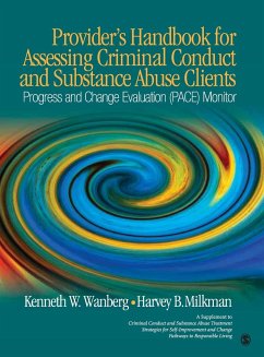 Provider's Handbook for Assessing Criminal Conduct and Substance Abuse Clients - Wanberg, Kenneth W.; Milkman, Harvey B.