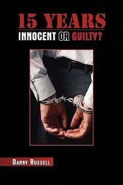 15 Years Innocent or Guilty? - Russell, Danny