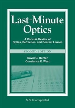 Last-Minute Optics - Hunter, David G; West, Constance E