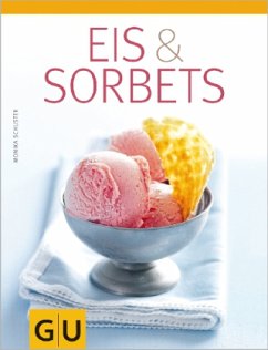 Eis & Sorbets - Schuster, Monika