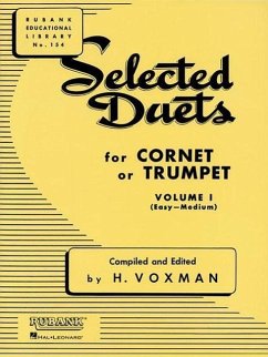 Selected Duets for Cornet or Trumpet, Volume I (Easy to Medium)