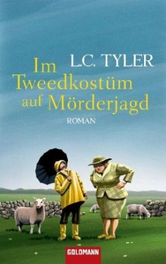 Im Tweedkostüm auf Mörderjagd - Tyler, L. C.