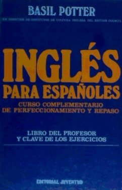 Curso complementario de perfeccionamiento y repaso. Libro del profesor y ckave de los ejercicios - Potter, Basil