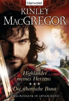 Highlander meines Herzens; Die schottische Braut - MacGregor, Kinley