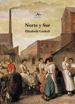 Norte y Sur - Gaskell, Elizabeth