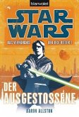 Der Ausgestossene / Star Wars - Das Verhängnis der Jedi-Ritter Bd.1