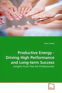 Productive Energy - Driving High Performance and Long-term Success - Tischer, Timo
