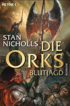 Blutjagd / Die Orks-Trilogie Bd.3 - Nicholls, Stan