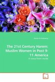 The 21st Century Harem: Muslim Women in Post 9-11 America