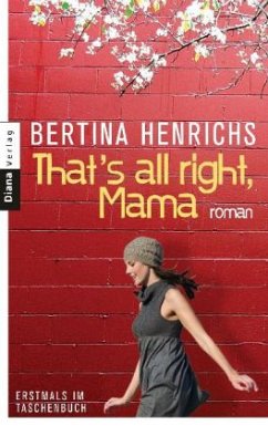 That's all right, Mama - Henrichs, Bertina