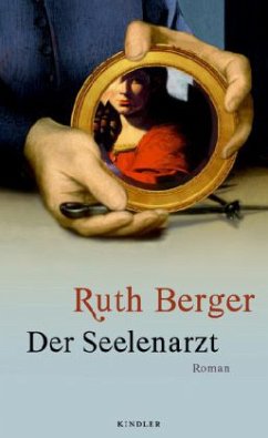 Der Seelenarzt - Berger, Ruth