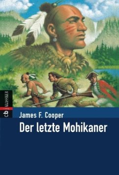 Der letzte Mohikaner / cbj Klassiker Bd.21 Cover Der letzte Mohikaner / cbj Klassiker Bd.21