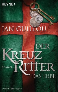 Das Erbe / Die Kreuzritter-Saga Bd.4 - Guillou, Jan