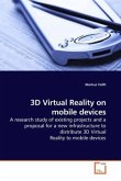 3D Virtual Reality on mobile devices