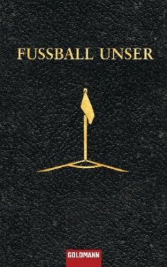 Fussball unser - Augustin, Eduard;Keisenberg, Philipp von;Zaschke, Christian