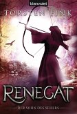 Renegat / Der Sohn des Sehers Bd.3 Renegat / Der Sohn des Sehers Bd.3