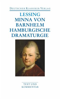 Minna von Barnhelm / Hamburgische Dramaturgie. Werke 1767 - 1769 - Lessing, Gotthold Ephraim