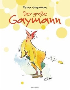 Der große Gaymann - Gaymann, Peter
