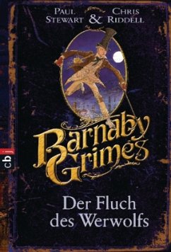 Der Fluch des Werwolfs / Barnaby Grimes Bd. 1 - Stewart, Paul; Riddell, Chris