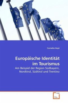 Europäische Identität im Tourismus - Hopt, Cornelia