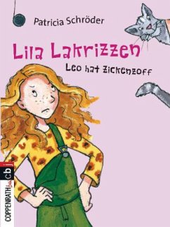 Cover Leo hat Zickenzoff / Lila Lakrizzen Bd.1