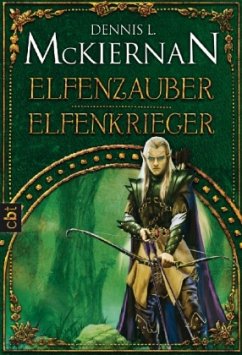 Elfenzauber; Elfenkrieger - McKiernan, Dennis L.