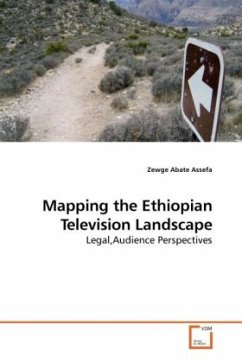 Mapping the Ethiopian Television Landscape - Assefa, Zewge Abate