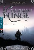 Die silberne Klinge / Das Vermächtnis von Thrandor Bd.3