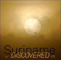 Suriname Discovered - Fey, Toon