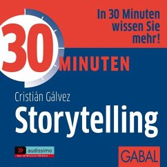 30 Minuten Storytelling - Gálvez, Cristián