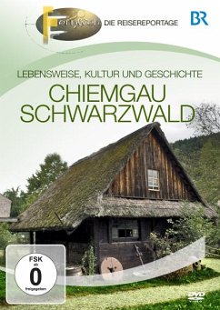 Fernweh - Chiemgau & Schwarzwald