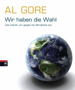 Wir haben die Wahl - Gore, Al