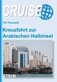 Kreuzfahrt zur Arabischen Halbinsel