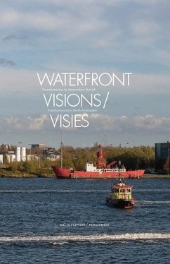 Waterfront Visions: Transformations in North Amsterdam