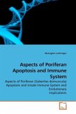 Aspects of Poriferan Apoptosis and Immune System