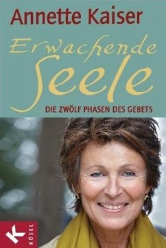 Erwachende Seele - Kaiser, Annette