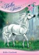 Bellas Geschenk / Bella Sara Bd.1 - Bild 1