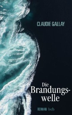 Die Brandungswelle - Gallay, Claudie