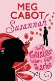 Auch Geister lieben süße Rache / Susannah Bd.4